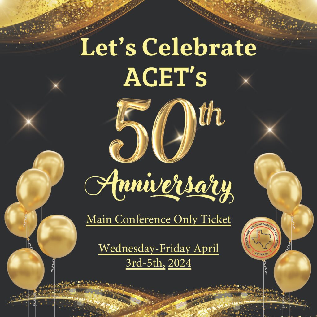 2024 ACET Spring Main Conference Ticket April 3rd5th Association For