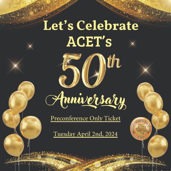 2024 ACET Spring Preconference Ticket April 2nd Association For